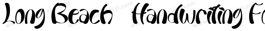 Long Beach   Handwriting Font字体转换
